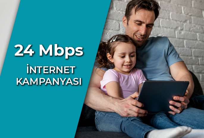 Limitsiz 24 Mbps Fiber İnternet
